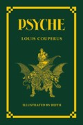 Psyche - Illustrated by Reith | Louis Couperus | 