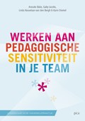 Werken aan pedagogische sensitiviteit in je team | Anouke Bakx ; Gaby Jacobs ; Linda van den Bergh ; Karin Diemel | 