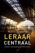 Leraar Centraal | Martin Bootsma | 