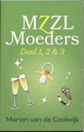 MZZL Moeders 1, 2 en 3 | Marion van de Coolwijk | 