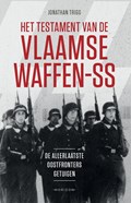 Het testament van de Vlaamse Waffen-SS | Jonathan Trigg | 