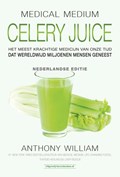 Celery Juice | Anthony William | 