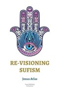 Re-visioning Sufism | Jonas Atlas | 