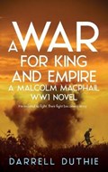 A War for King and Empire | Darrell Duthie | 