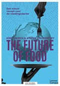 The future of food | Jorg Snoeck ; Stefan Van Rompaey | 