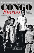 Congo Stories | Ryan Gosling ; John Prendergast | 