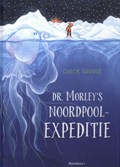 Dr. Morley's Noordpoolexpeditie | Chloe Savage | 