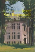 Een bezoek aan Jozef Van Ruyssevelt | Edouard Vergnon | 