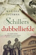 Schillers dubbelliefde | Mariska Overman | 