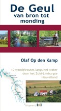 De Geul van bron tot monding | Olaf Op den Kamp | 