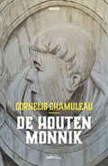 De houten monnik | Cornelis Chamuleau | 