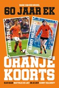 Oranjekoorts - 60 jaar EK voetbal | Mark van den Heuvel | 
