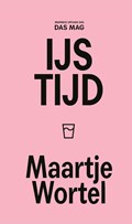 IJstijd | Maartje Wortel | 