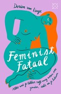Feminist fataal | Dorien van Linge | 