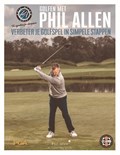 Verbeter je golfspel in simpele stappen | Phil Allen | 