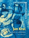 Ontdekken en doorgronden | Jan Krul | 