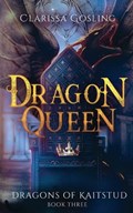 Dragon Queen | Clarissa Gosling | 