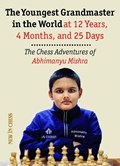 The Youngest Chess Grandmaster in the World | Abhimanyu Mishra | 