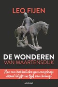 Wonderen van Maartensdijk | Leo Fijen | 