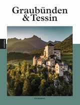Graubunden & Tessin | Rik Bomans | 9789493300026