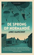 De sprong op Normandië | Anke Manschot | 