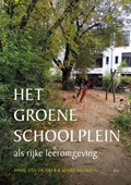 Het groene schoolplein | Marc van de Geer ; Maike Nelissen | 