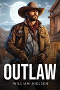 Outlaw | William Nielsen | 