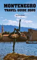 Montenegro Travel Guide 2020 | Svetlana Kralj | 