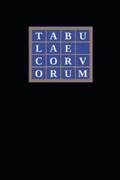 Tabulae Corvorum: Containing the Complete Curriculum and Cabalistic Compendia for Crowleyan Catechesis | Aleister Crowley | 