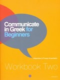 Communicate in Greek for Beginners | Kleanthes Arvanitakis ; Frosso Arvanitakis | 