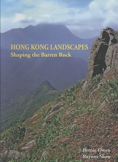 Hong Kong Landscapes - Shaping the Barren Rock