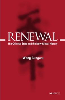 Renewal - The Chinese State and the New Global History