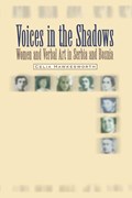 Voices in the Shadows | UniversityofLondon)Hawkesworth Celia(ProfessorofSerbianandCroatianStudies | 