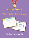 At the Beach and The Motorbike Race | Shalom Greenwald | 