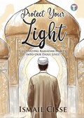 Protect Your Light | Ismail Cisse | 