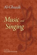 Music and Singing | Al-Ghazali | 