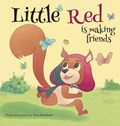 Little Red is making friends | Alina Manolache | 