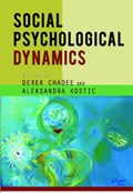 Social Psychological Dynamics | Derek Chadee ; Aleksandra Kostic | 