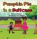 Pumpkin Pie in a Suitcase | Patrice Dawkins | 