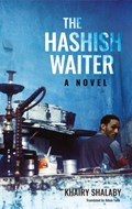 The Hashish Waiter | Khairy Shalaby | 