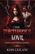 The Torturer's Love | Kiss Leilani | 