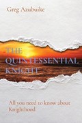 The Quintessential Knight | Greg Azubuike | 