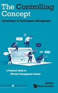 Controlling Concept, The: Cornerstone Of Performance Management | . (.) Horvath & Partners Management Consultants | 