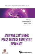 Achieving Sustaining Peace Through Preventive Diplomacy | YANJUN (CHINA FOREIGN AFFAIRS UNIV,  China) Guo ; Zhili (China Foreign Affairs Univ, China) Han | 