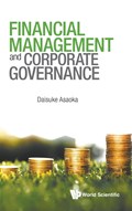 Financial Management And Corporate Governance | Daisuke (Meiji Univ, Japan & Kyoto Univ, Japan) Asaoka | 