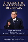 Standing Firm for Indonesia's Democracy | Jun Honna ; Nobuhiro Aizawa | 