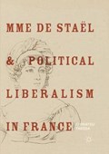 Mme de Stael and Political Liberalism in France | Chinatsu Takeda | 