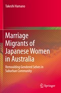 Marriage Migrants of Japanese Women in Australia | Takeshi Hamano | 