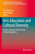 Arts Education and Cultural Diversity | Chee-Hoo Lum ; Ernst Wagner | 