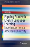 Flipping Academic English Language Learning | Erik Voss ; Ilka Kostka | 